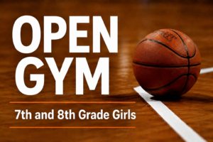 7th & 8th Grade Gilrs Open Gym